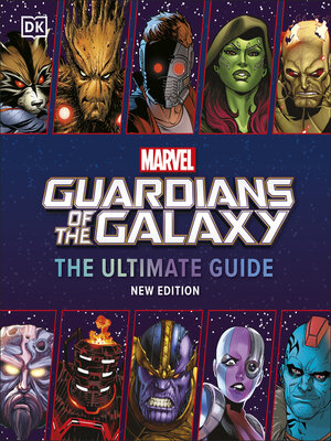 cover image of Marvel Guardians of the Galaxy the Ultimate Guide New Edition